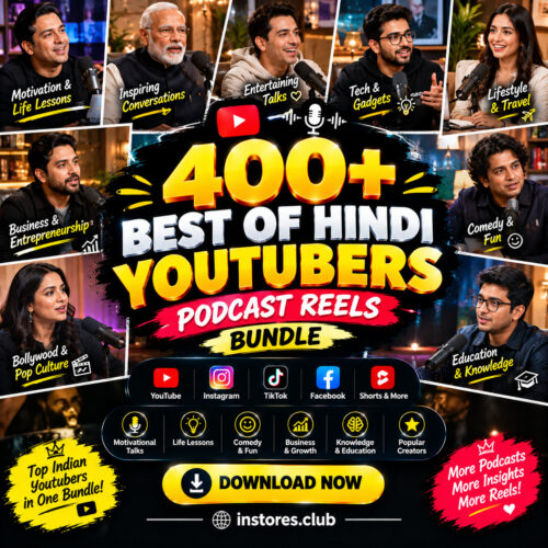 400+ Best Hindi YouTubers Podcast Reels Bundle