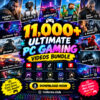 11,000+ Ultimate PC Gaming Videos Bundle